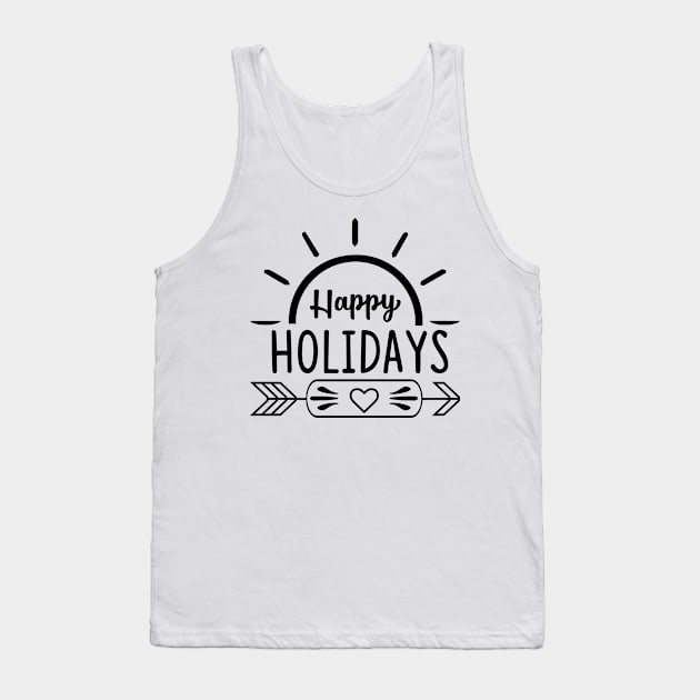 Happy Holiday Art Tank Top by Hastag Pos